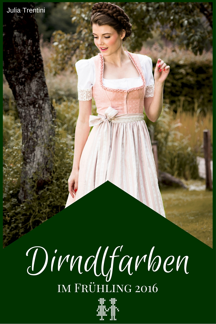 Mit diesen Dirndlfarben liegst Du im Frühling 2016 im Trend!